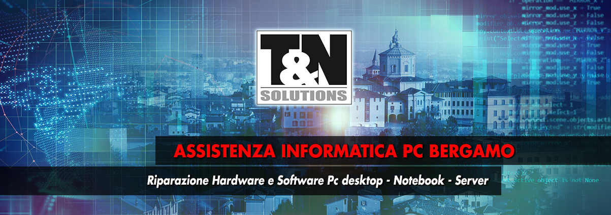 Assistenza e riparazione PC – Bergamo