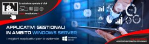 Applicativi gestionali in ambito Windows server