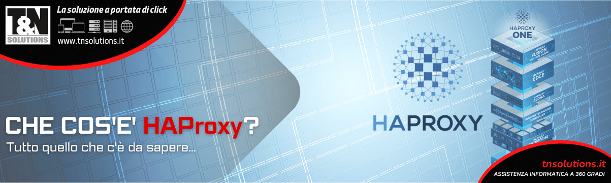 Che cos’è HAProxy?