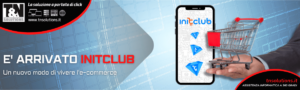 Un nuovo modo di vivere l’e-commerce: initpc e initclub