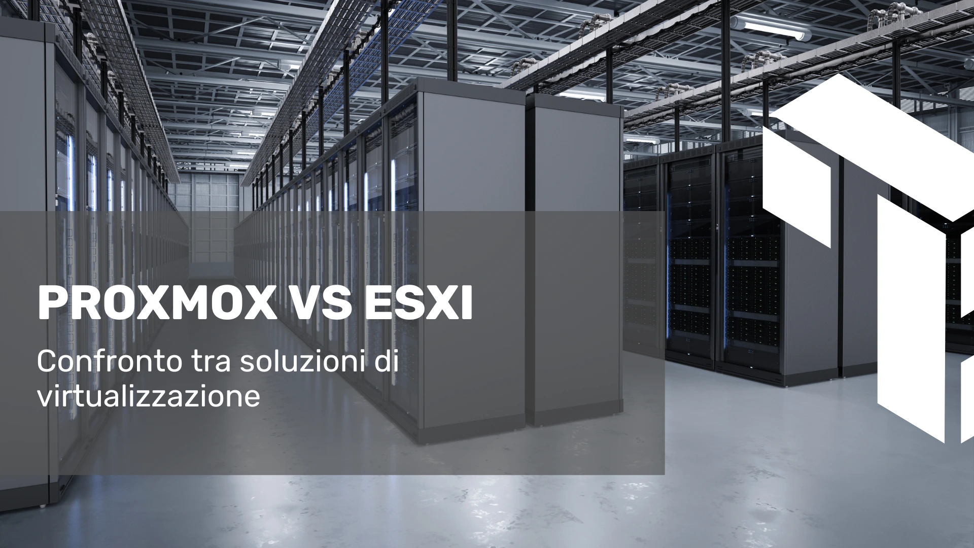 Proxmox vs ESXi: confronto tra soluzioni di virtualizzazione